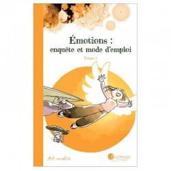 EMOTIONS - ENQUETE ET MODE D--039-EMPLOI TOME 1